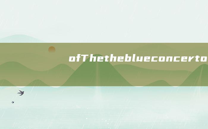 ofThetheblueconcerto