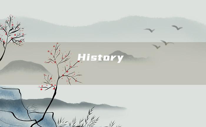 History